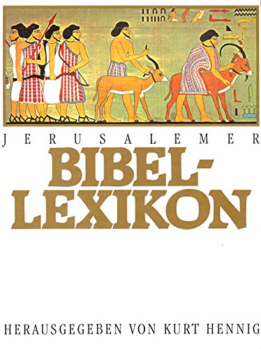 Jerusalemer Bibellexikon: 3500 biblische Begriffe
