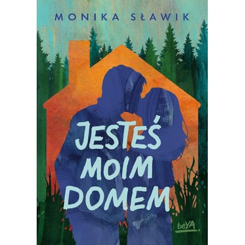 Jesteś moim domem Jesteś moim domem von BeYa