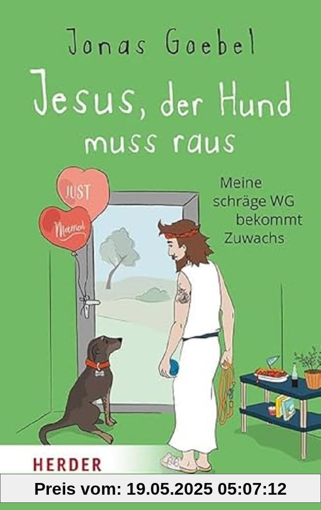 Jesus, der Hund muss raus: Meine schräge WG bekommt Zuwachs Jesus, der Hund muss raus: Meine schräge WG bekommt Zuwachs