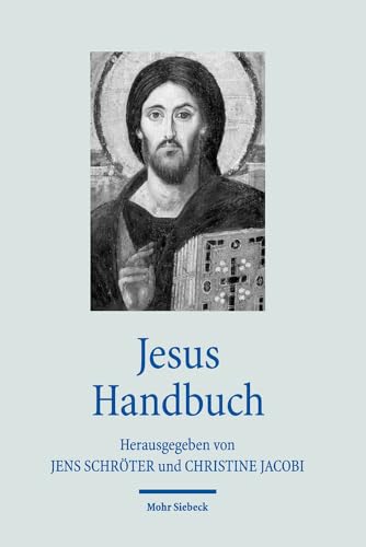 Jesus Handbuch (Handbücher Theologie) von Mohr Siebeck GmbH & Co. K