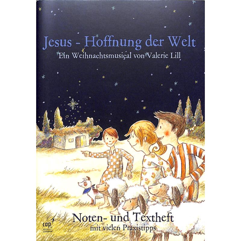 Jesus - Hoffnung der Welt - ein Weihnachtsmusical
