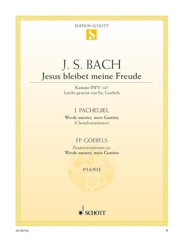 Jesus bleibet meine Freude / Werde munter, mein Gemüte: BWV 147. Klavier.: BWV 147. piano. (Edition Schott Einzelausgabe)
