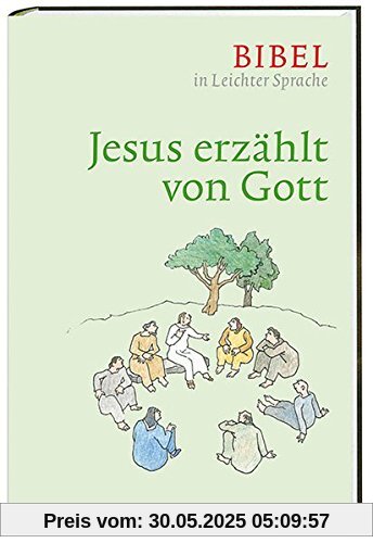 Jesus erzählt von Gott Jesus erzählt von Gott