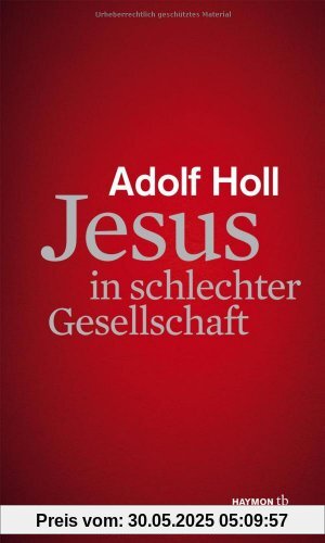 Jesus in schlechter Gesellschaft