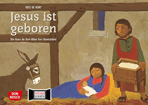 Jesus ist geboren. Kamishibai Bildkartenset: Christliche Weihnachtsgeschichte für das Erzähltheater für Kita, Schule & Kinderkirche (Die Kees de Kort-Bibel fürs Kamishibai)