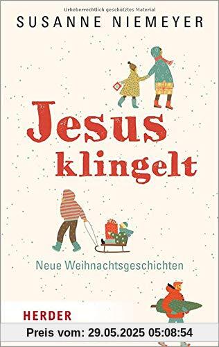 Jesus klingelt: Neue Weihnachtsgeschichten