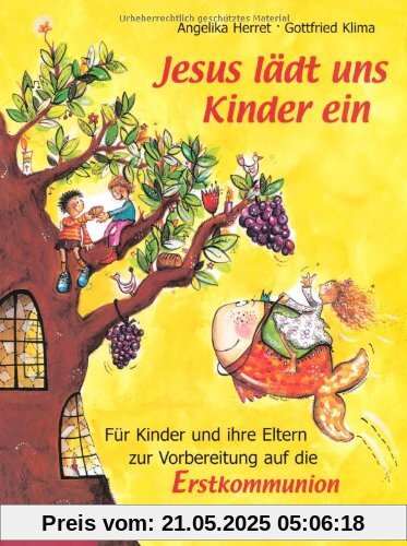 Jesus lädt uns Kinder ein: Für Kinder und ihre Eltern zur Vorbereitung auf die Erstkommunion