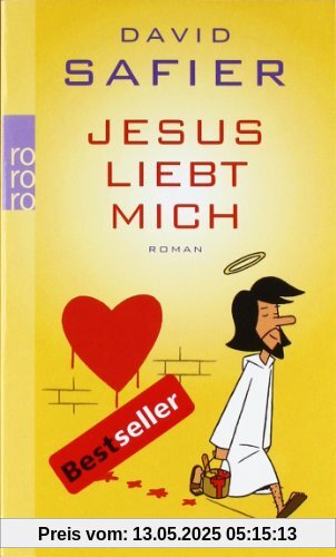 Jesus liebt mich: Roman