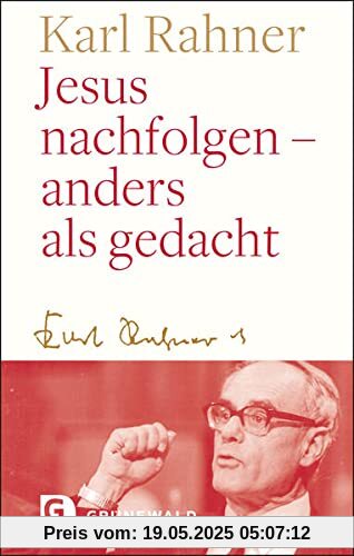 Jesus nachfolgen - anders als gedacht