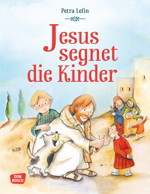 Jesus segnet die Kinder von Don Bosco Medien