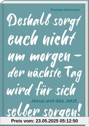 Jesus und das Jetzt