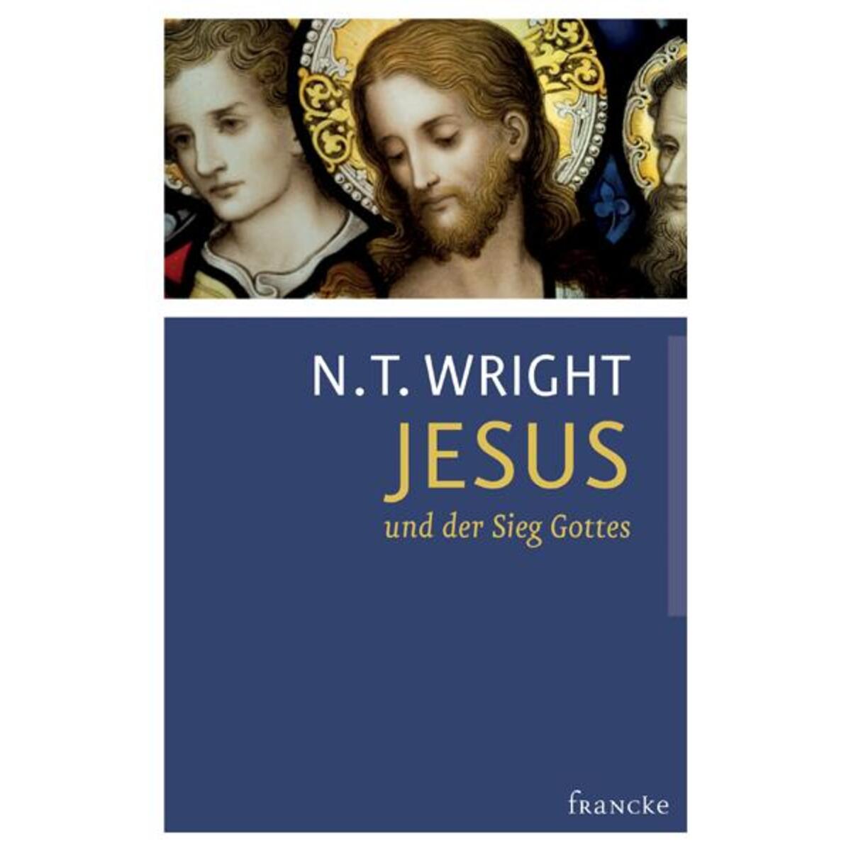 Jesus und der Sieg Gottes von Francke-Buch GmbH