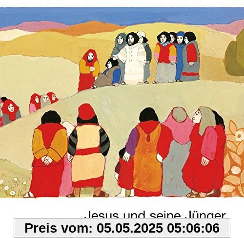 Jesus und seine Jünger (Was uns die Bibel erzählt. Kleine Serie)