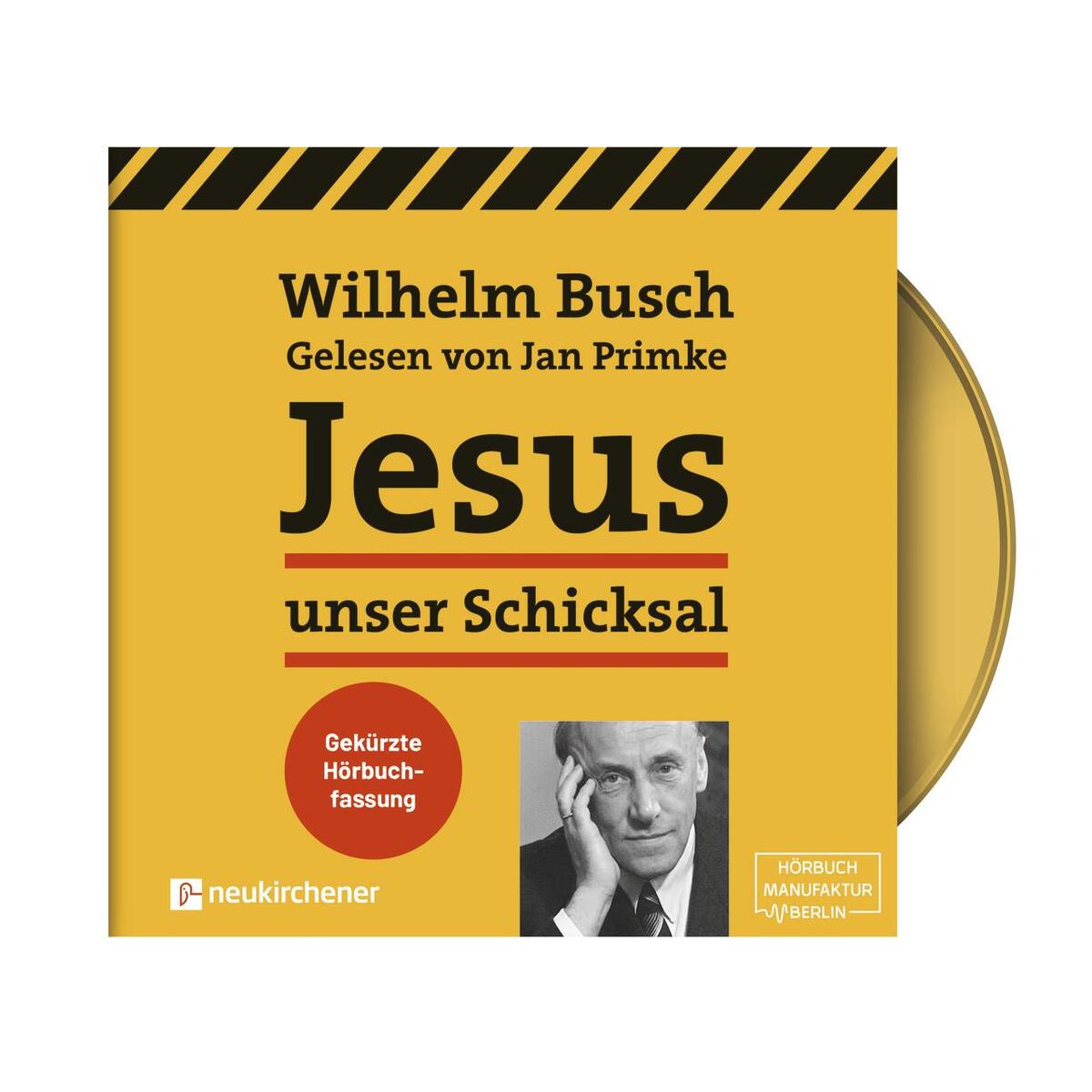Jesus unser Schicksal - gekürzte Hörbuchfassung Jesus unser Schicksal - gekürzte Hörbuchfassung von Neukirchener Verlag