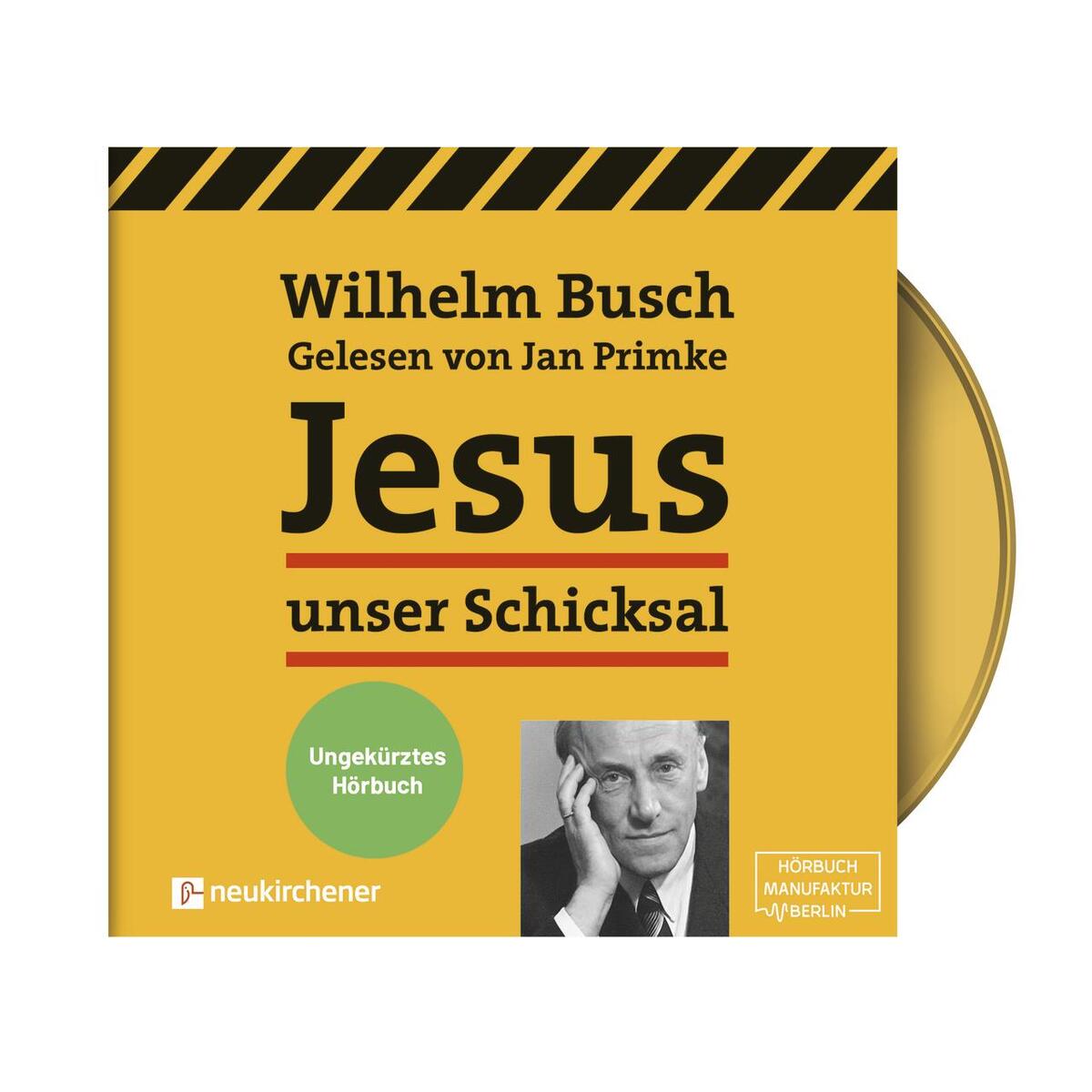 Jesus unser Schicksal - ungekürztes Hörbuch von Neukirchener Verlag
