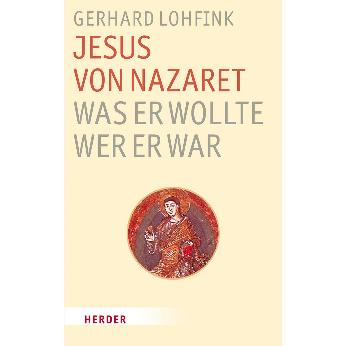 Jesus von Nazaret von Herder Verlag GmbH