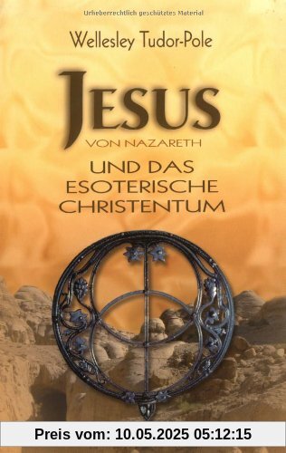 Jesus von Nazareth und das esoterische Christentum