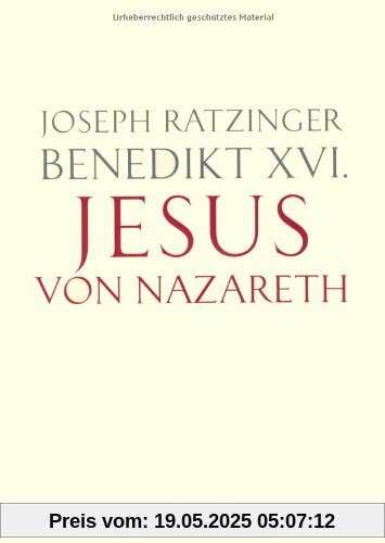 Jesus von Nazareth: Erster Teil. Von der Taufe im Jordan bis zur Verklärung