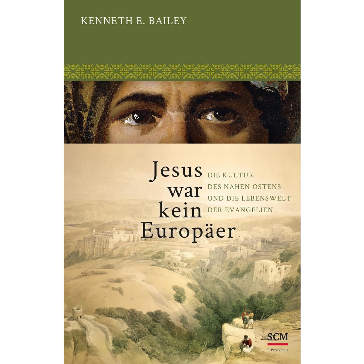 Jesus war kein Europäer Jesus war kein Europäer von SCM Brockhaus, R.