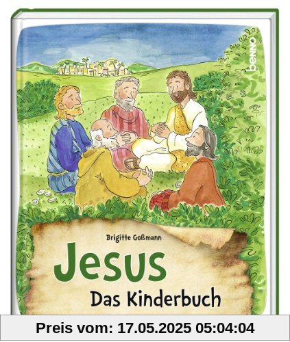 Jesus: Das Kinderbuch Jesus: Das Kinderbuch