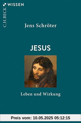 Jesus: Leben und Wirkung