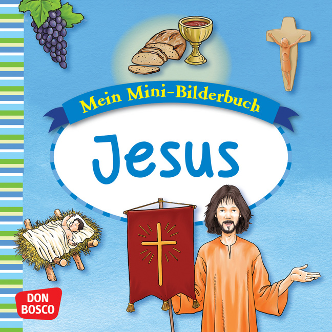 Jesus. Mini-Bilderbuch. Jesus. Mini-Bilderbuch. von Don Bosco Medien