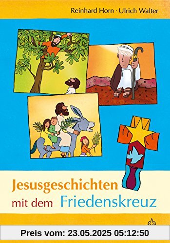 Jesusgeschichten mit dem Friedenskreuz