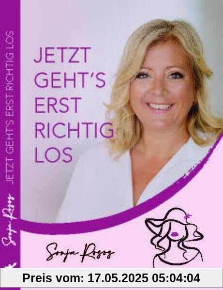 Jetzt geht's erst richtig los!: Eine Gebrauchsanweisung für Networkmarketing, das Geschäft des 21. Jahrhunderts! Jetzt geht's erst richtig los!: Eine Gebrauchsanweisung für Networkmarketing, das Geschäft des 21. Jahrhunderts!