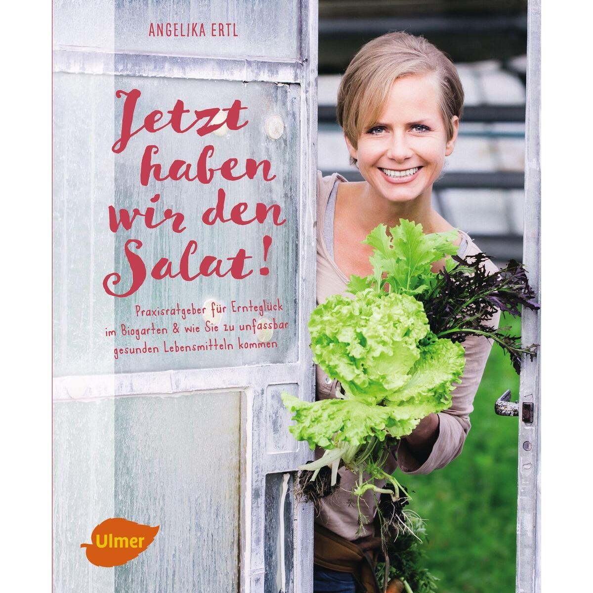 Jetzt haben wir den Salat Jetzt haben wir den Salat von Ulmer Eugen Verlag