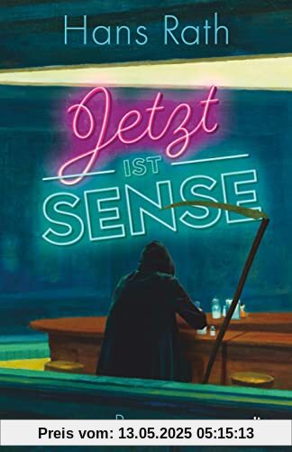 Jetzt ist Sense: Roman | Humorvoll und skurril – der neue Roman des Bestseller-Autors Jetzt ist Sense: Roman | Humorvoll und skurril – der neue Roman des Bestseller-Autors