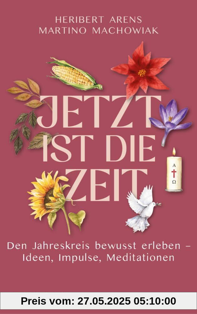 Jetzt ist die Zeit: Den Jahreskreis bewusst erleben - Ideen, Impulse, Meditationen: Den Jahreskreis bewusst erleben - Ideen, Impulse, Meditationen. Im ... Texte für das katholische Kirchenjahr Jetzt ist die Zeit: Den Jahreskreis bewusst erleben - Ideen, Impulse, Meditationen: Den Jahreskreis bewusst erleben - Ideen, Impulse, Meditationen. Im ... Texte für das katholische Kirchenjahr