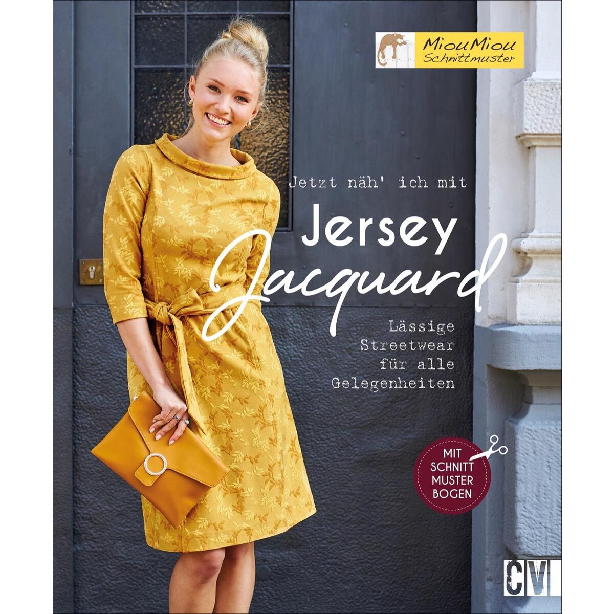 Jetzt näh' ich mit Jersey-Jacquard Jetzt näh' ich mit Jersey-Jacquard von Christophorus Verlag