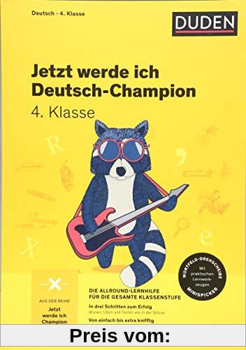 Jetzt werde ich Deutsch-Champion: Deutsch 4. Klasse (Wissen-Üben-Testen)