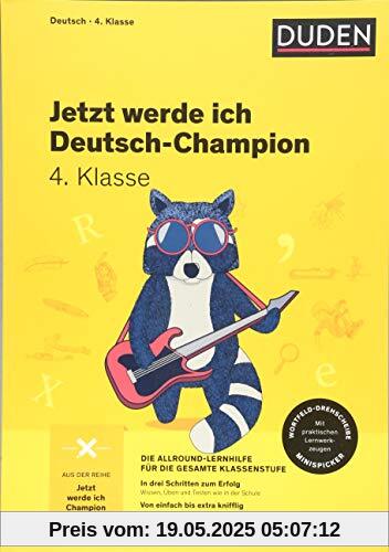 Jetzt werde ich Deutsch-Champion: Deutsch 4. Klasse (Wissen-Üben-Testen)