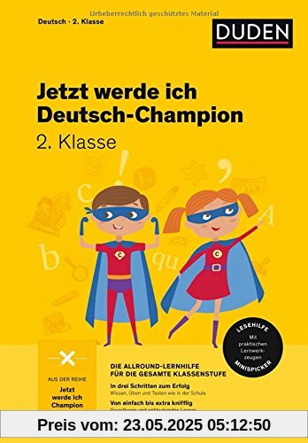 Jetzt werde ich Deutschchampion: Deutsch 2. Klasse Jetzt werde ich Deutschchampion: Deutsch 2. Klasse