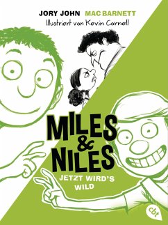 Jetzt wird's wild / Miles & Niles Bd.3 von cbt
