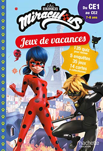 Miraculous - Jeux de vacances 2024 - Du CE1 au CE2 von HACHETTE EDUC