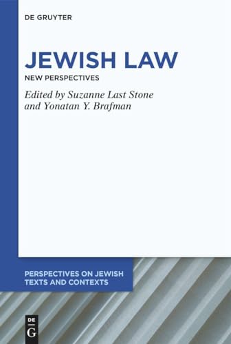 Jewish Law: New Perspectives (Perspectives on Jewish Texts and Contexts, 26) von De Gruyter