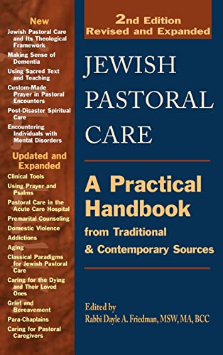 Jewish Pastoral Care 2/E: A Practical Handbook from Traditional & Contemporary Sources