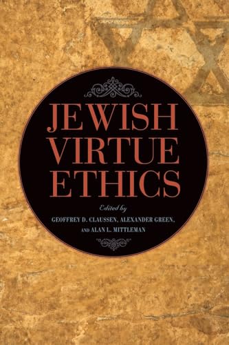 Jewish Virtue Ethics (Suny in Contemporary Jewish Thought) von SUNY Press