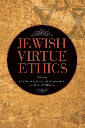 Jewish Virtue Ethics (SUNY in Contemporary Jewish Thought) von SUNY PRESS