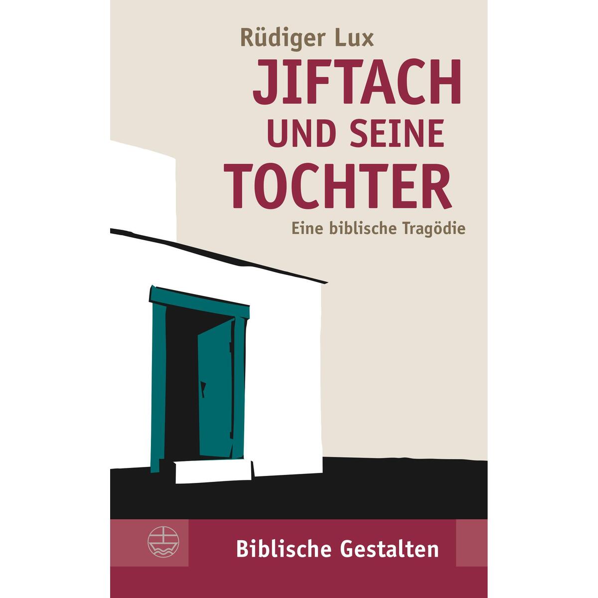 Jiftach und seine Tochter von Evangelische Verlagsansta