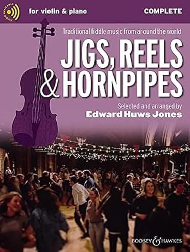 Jigs, Reels & Hornpipes: Traditional fiddle music from around the world. Violine (2 Violinen) und Klavier, Gitarre ad libitum. (Fiddler Collection) von Boosey & Hawkes