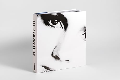 Jil Sander by Jil Sander: [Deutsche Ausgabe] - Exklusive Werkschau, künstlerisch kuratiert und gestaltet, außergewöhnliche Sonderausstattung mit Falz, Nutungen und bedruckten Folien von Prestel Verlag