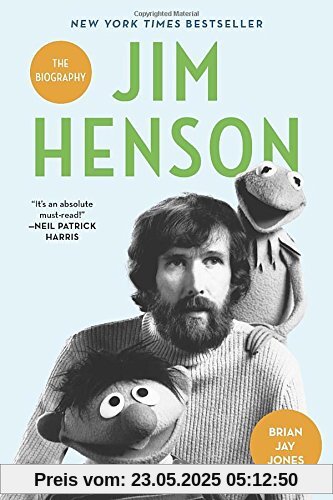 Jim Henson: The Biography