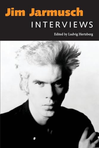 Jim Jarmusch: Interviews (Conversations With Filmmakers Series)