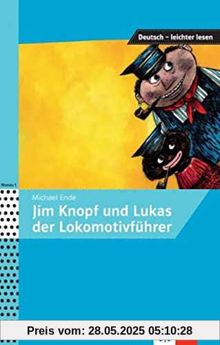 Jim Knopf und Lukas der Lokomotivführer (Deutsch – leichter lesen)