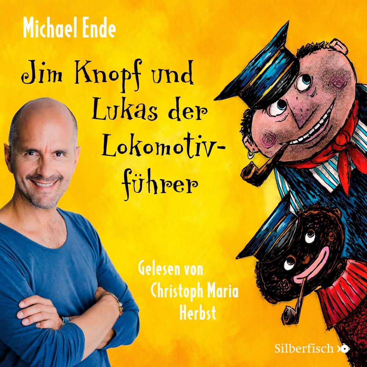 Jim Knopf und Lukas der Lokomotivführer - Die ungekürzte Lesung von Silberfisch