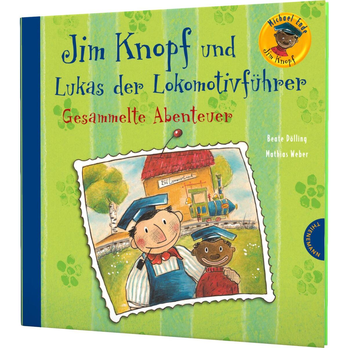 Jim Knopf und Lukas der Lokomotivführer - Gesammelte Abenteuer Jim Knopf und Lukas der Lokomotivführer - Gesammelte Abenteuer von Thienemann