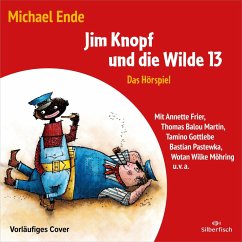 Jim Knopf und die Wilde 13 - Das Hörspiel von Silberfisch